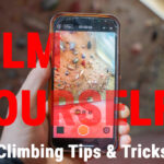 film yourself climbing! tips and tricks for rock climbing